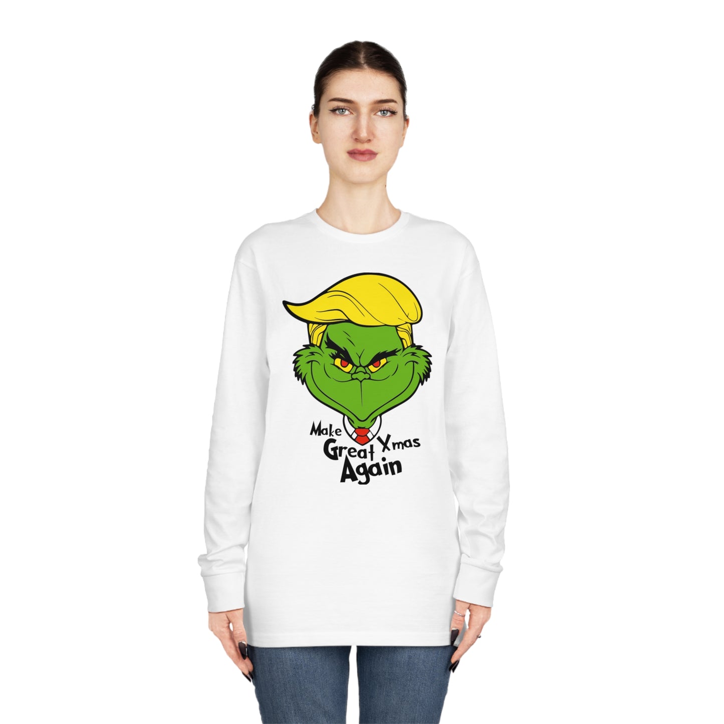 Make Xmas Great Again Grinch Christmas Long Sleeve T-Shirt