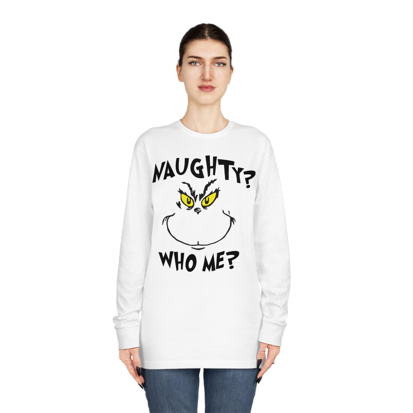 Naughty Who Me? Grinch Christmas Long Sleeve T-Shirt