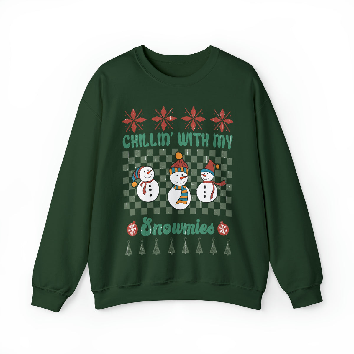 Chillin' With My Snowmies Snowmen Ugly Sweater Sweatshirt