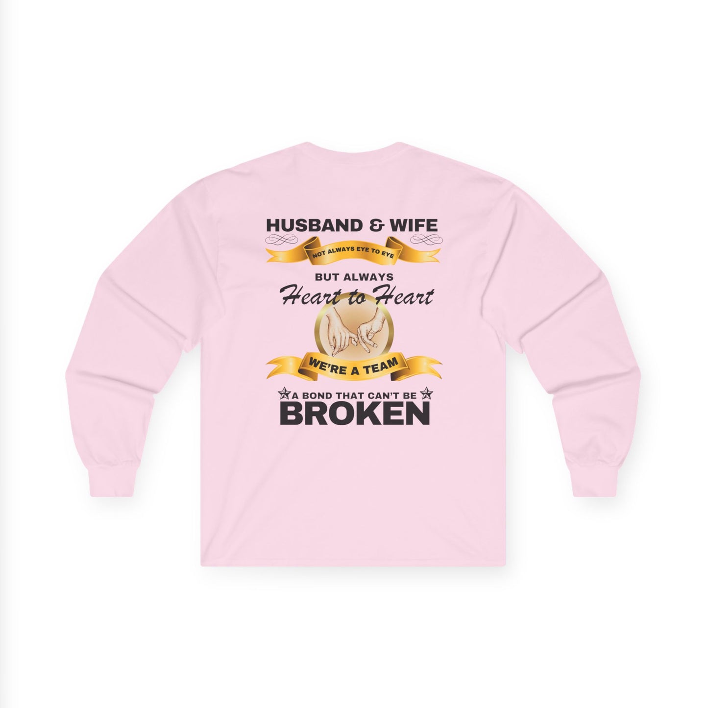 Husband & Wife Not Always Eye to Eye But Always Heart to Heart Long Sleeve Tee