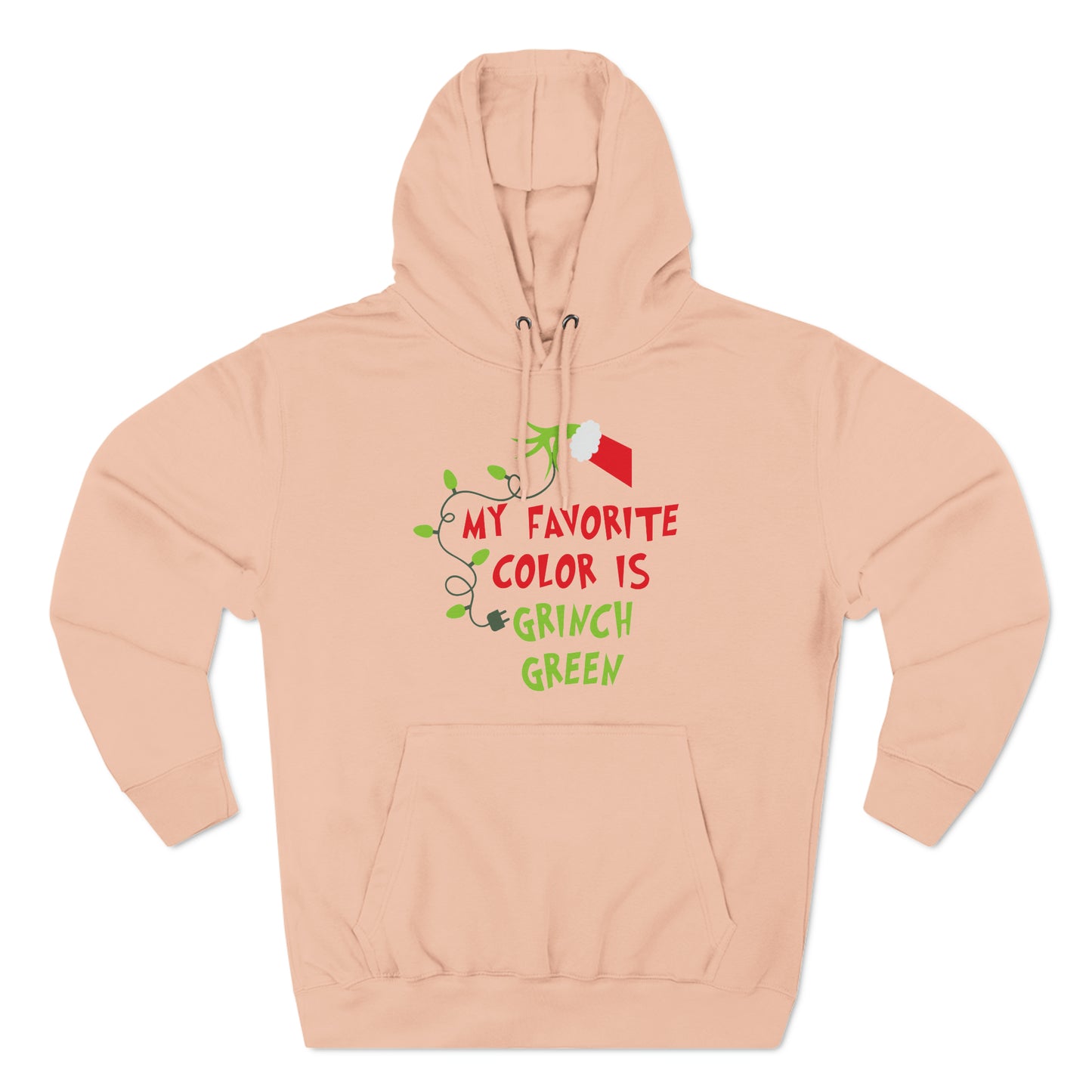 My Favorite Color is Grinch Green Grinch Christmas Pullover Hoodie