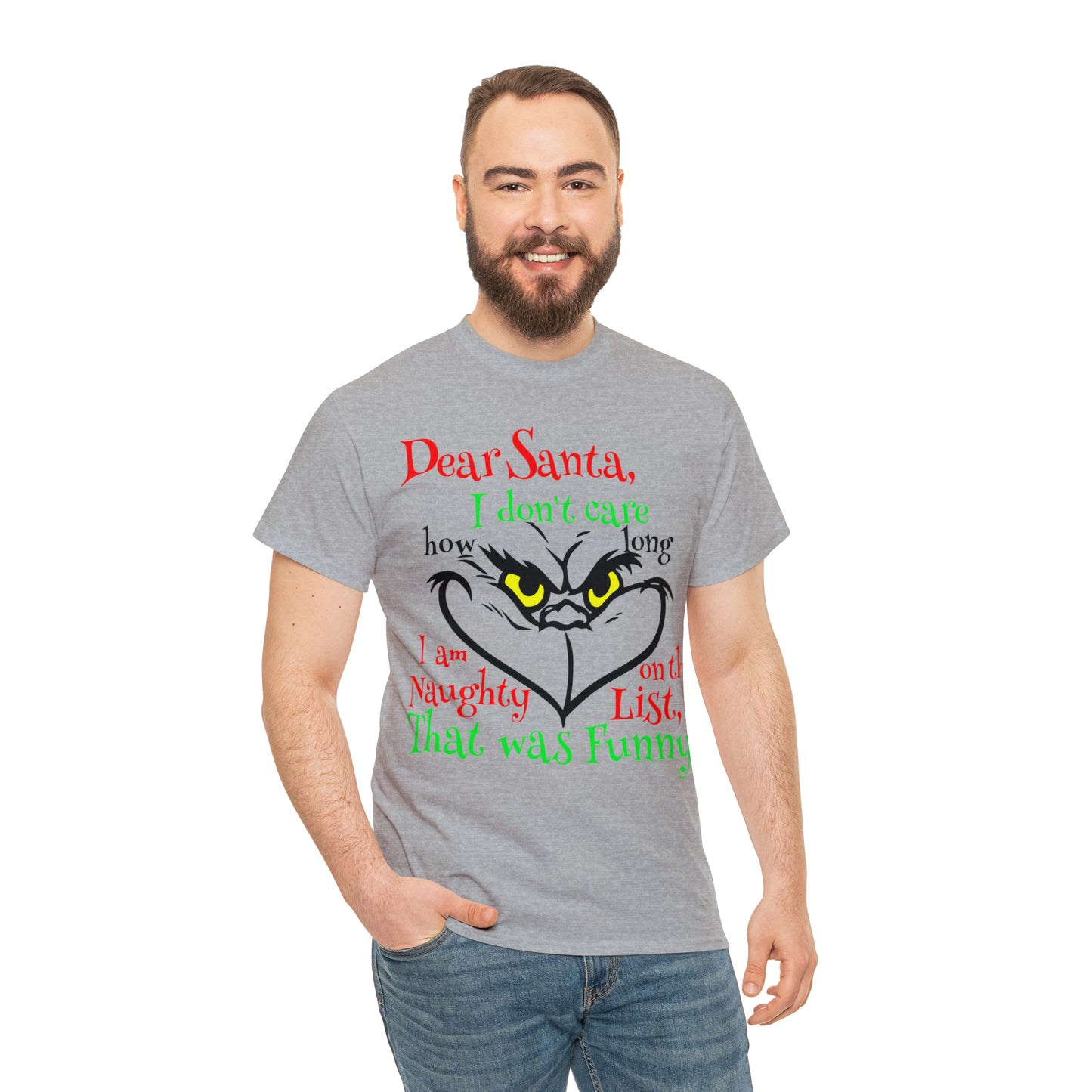 Dear Santa I Don't Care How Long I Am On The Naughty List Grinch Christmas Short Sleeve Tee