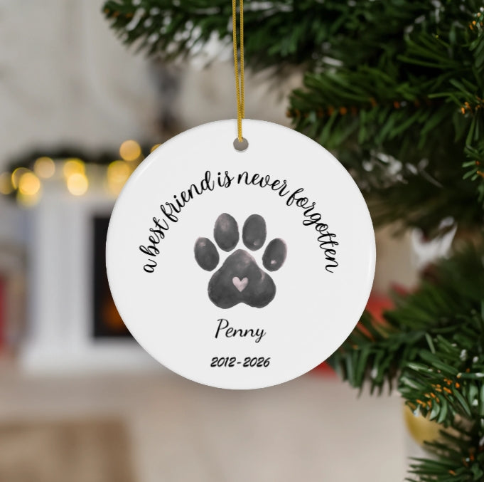 A Best Friend is Never Forgotten Memorial Ornament