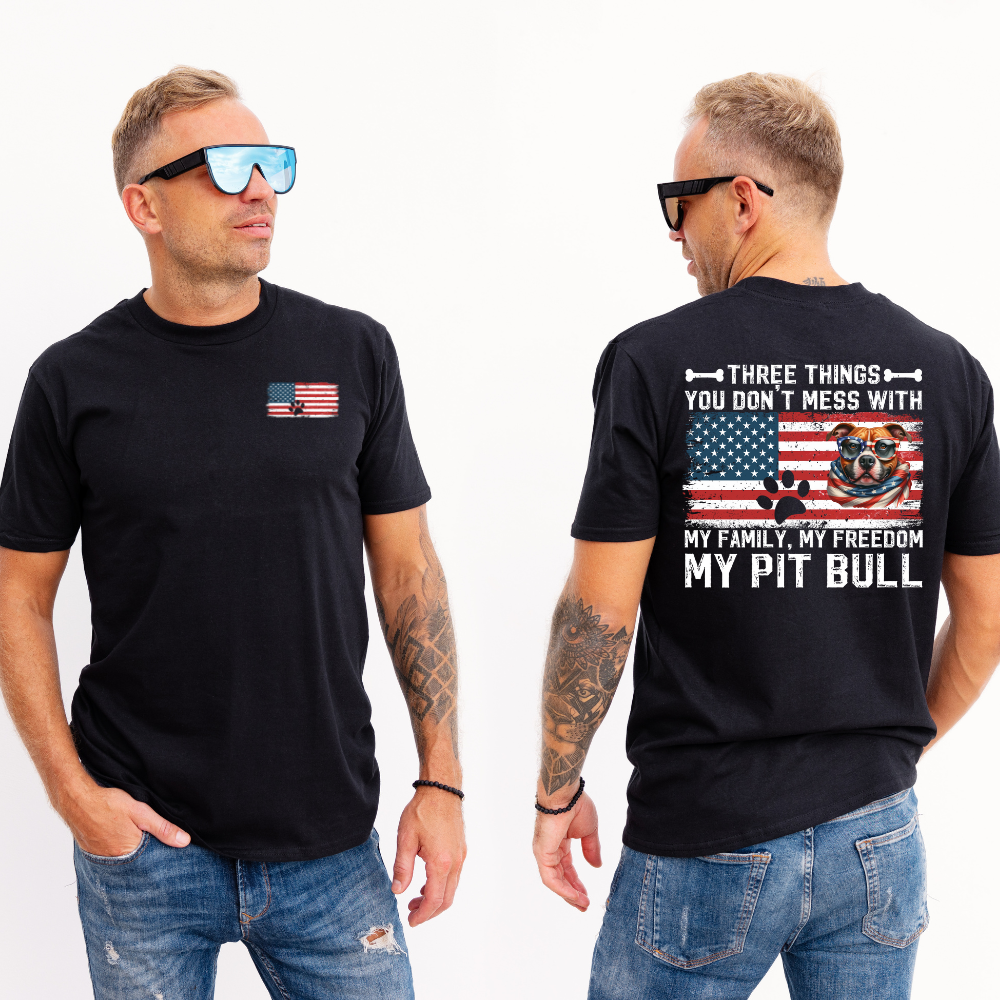 Custom Three Things You Don't Mess With My Family My Freedom My Dog Short Sleeve TShirt