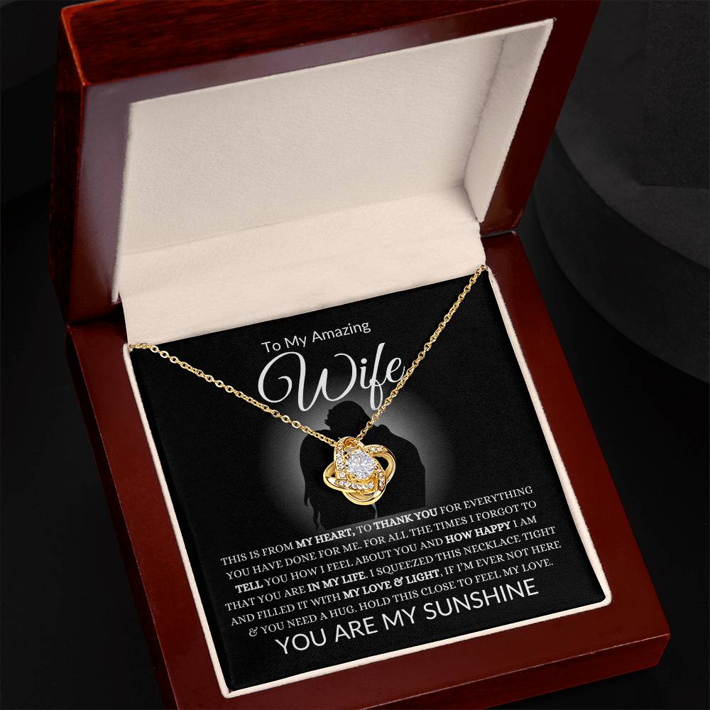 To My Amazing Wife | This Is From My Heart | Love Knot Necklace