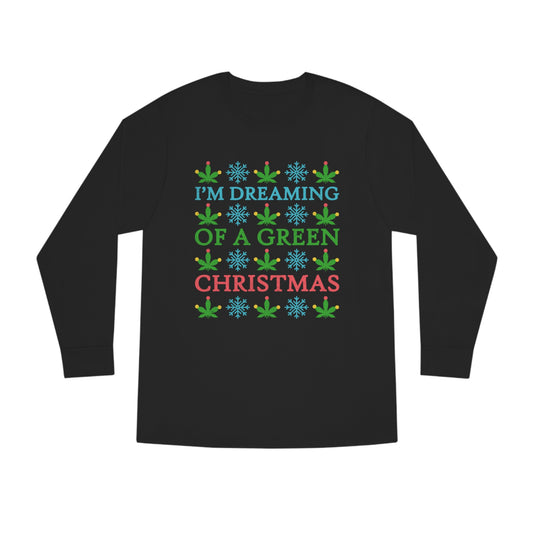 I'm Dreaming of a Green Christmas Ugly Sweater Long Sleeve T-shirt