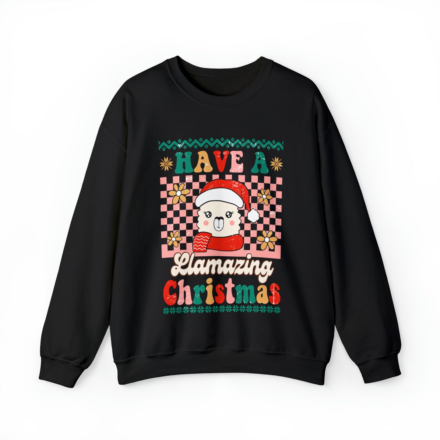 Have a Llamazing Christmas Ugly Sweater Sweatshirt