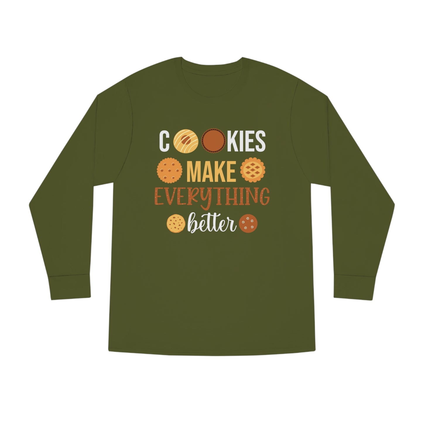 Cookies Make Everything Better Christmas Long Sleeve Tee