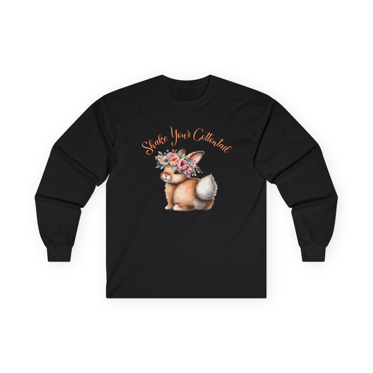 Shake Your Cottontail Long Sleeve Tshirt