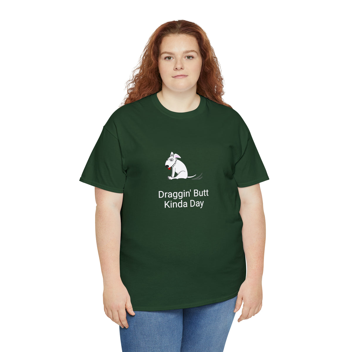 Draggin Butt Kinda Day Unisex Heavy Cotton Tee