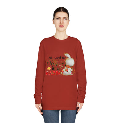 All I Want for Christmas is a Rabbit Long Sleeve Tee