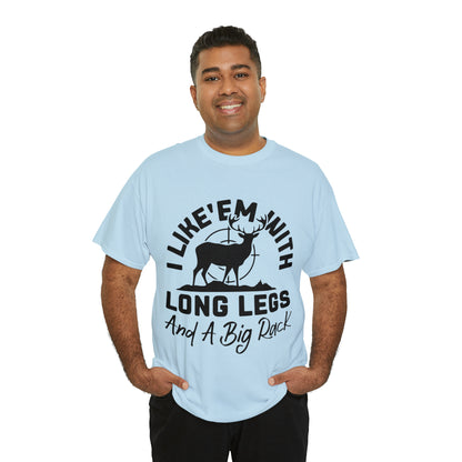 I Like 'Em With Long Legs and a Big Rack Hunting Short Sleeve Tee