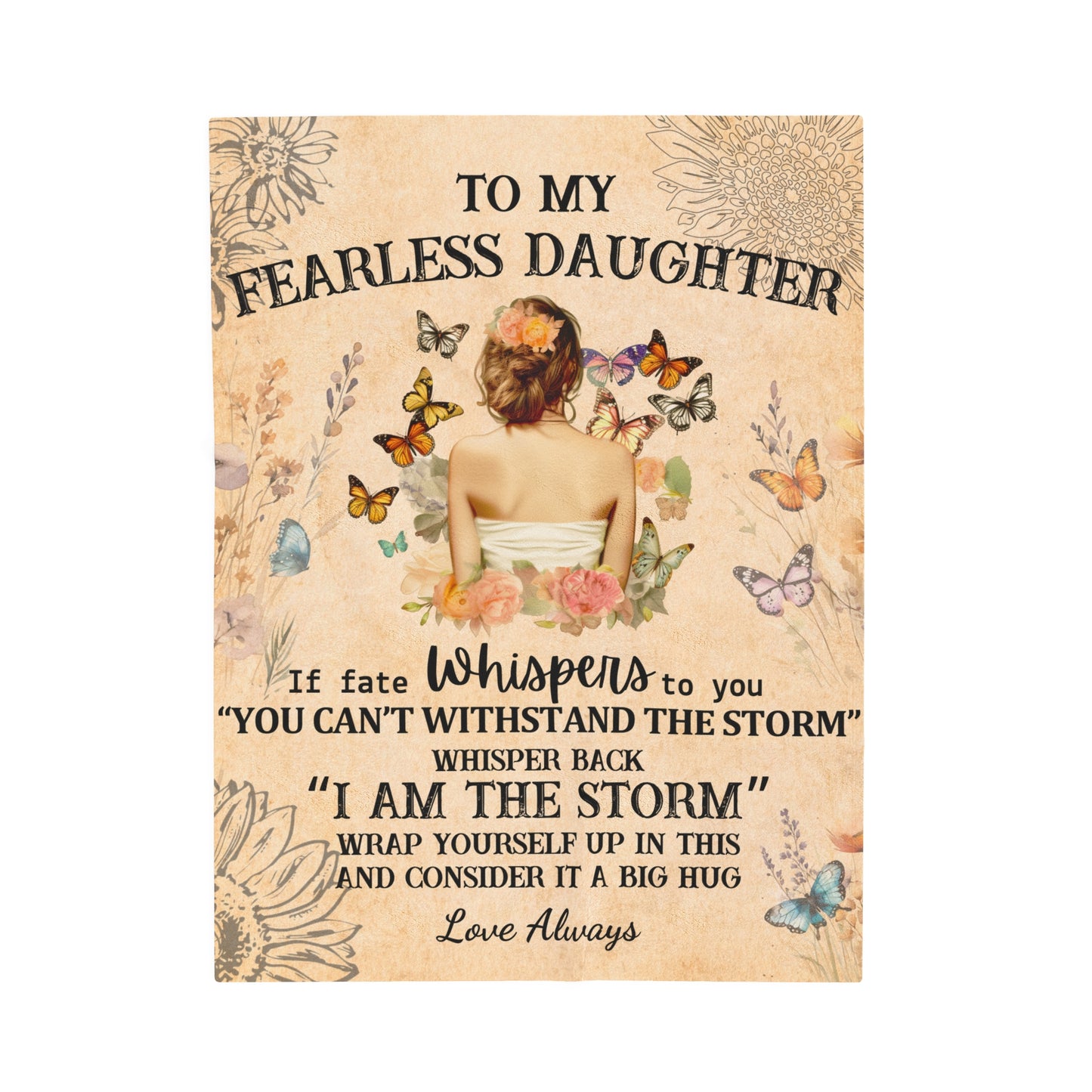 To My Fearless Daughter If Fate Whispers Butterfly Girl Blanket