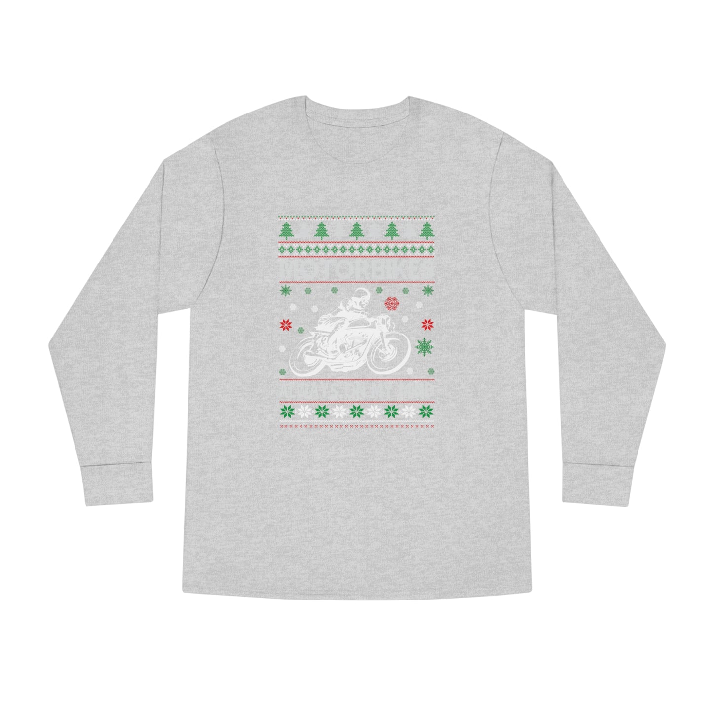 Motorbikes Always on My Mind Christmas Ugly Sweater Long Sleeve Tee