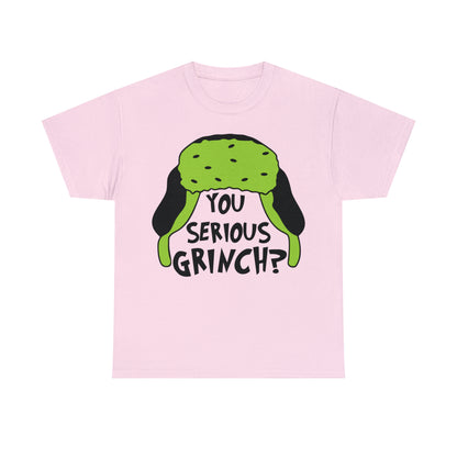 You Serious Grinch? Christmas Short Sleeve Tee