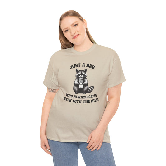Just a Dad Who Always Came Back With The Milk Short Sleeve Tshirt