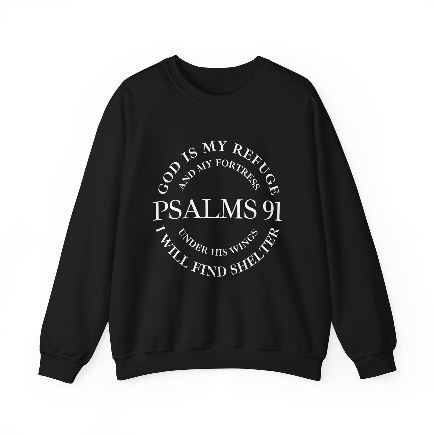 Psalms 91 Sweatshirt