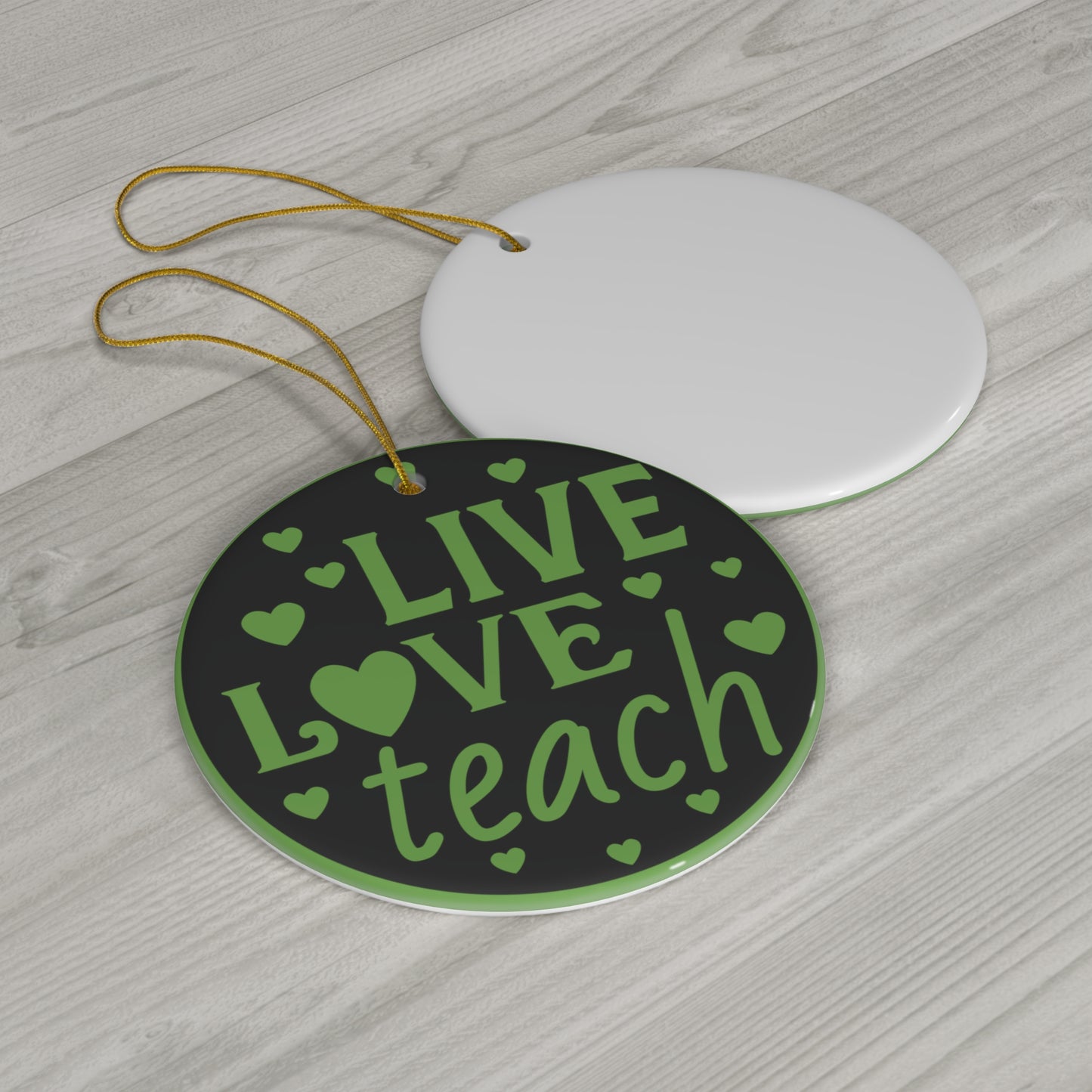 Live Love Teach Christmas Ceramic Ornament