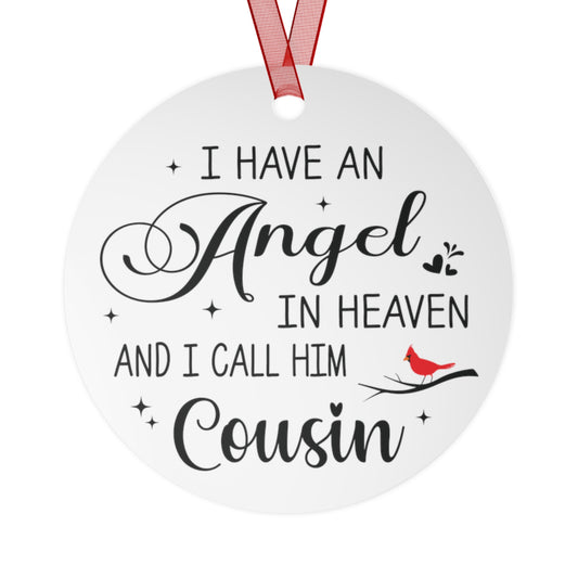 I Have An Angel In Heaven And I Call Him Cousin Memorial Ornament