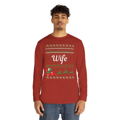 Wife Christmas Ugly Sweater Long Sleeve T-shirt