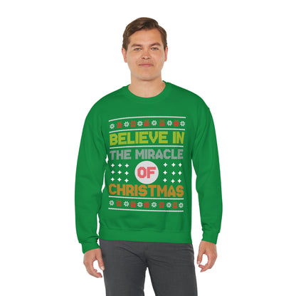 Believe In The Miracle of Christmas Ugly Sweater Sweatshirt