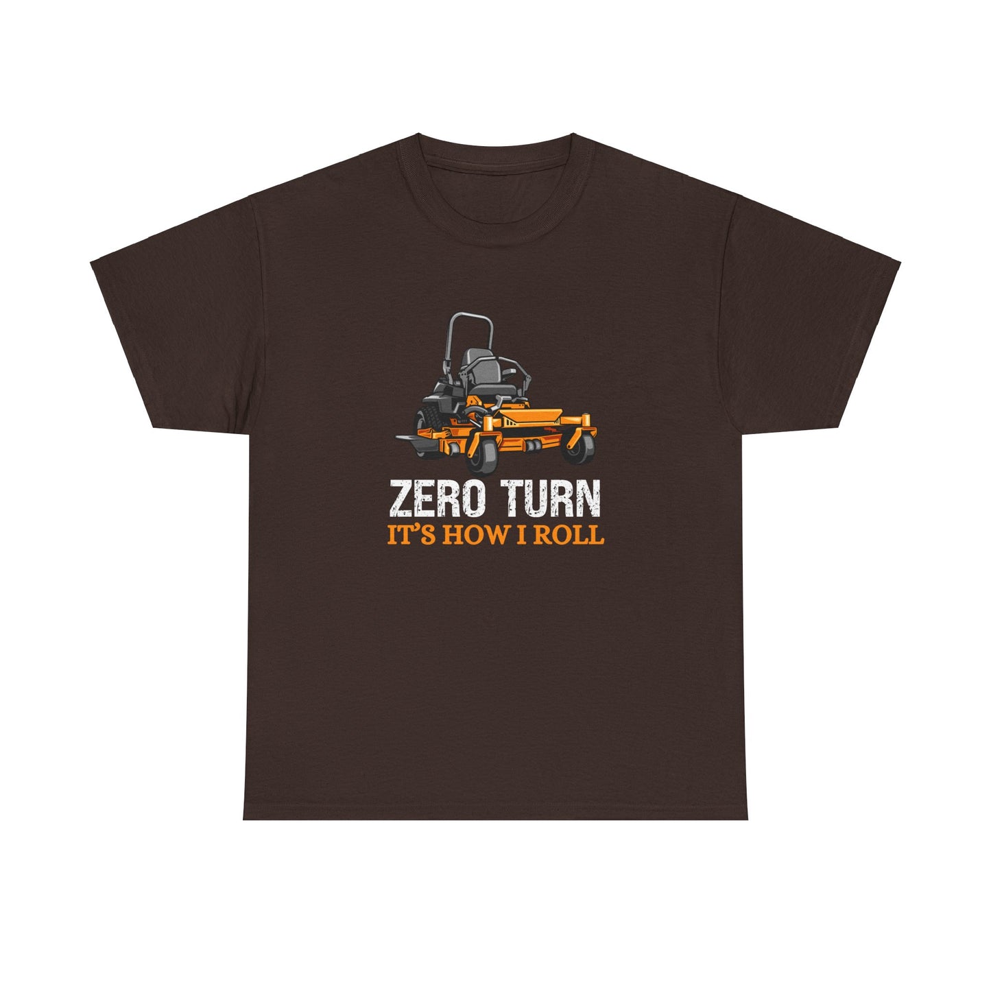 Zero Turn It's How I Roll Short Sleeve Tee