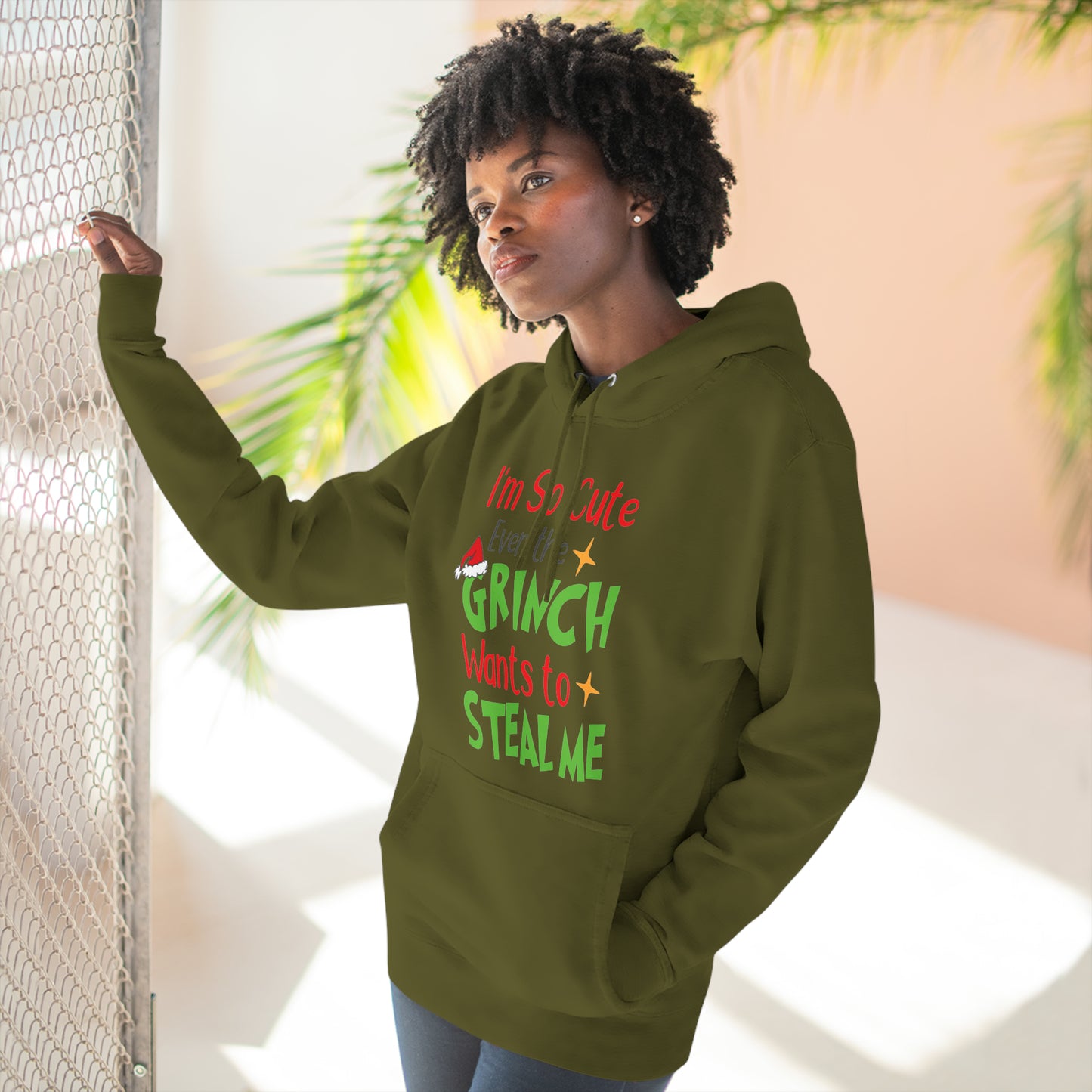 I'm So Cute Even The Grinch Wants to Steal Me Christmas Pullover Hoodie