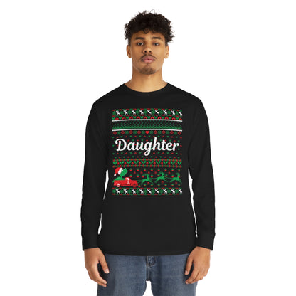 Daughter Christmas Ugly Sweater Long Sleeve T-shirt