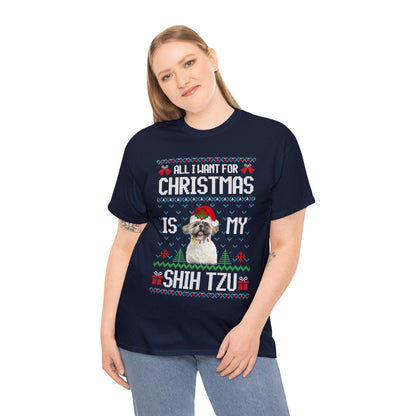 All I Want For Christmas is My Shih Tzu Dog Ugly Sweater Short Sleeve Tee