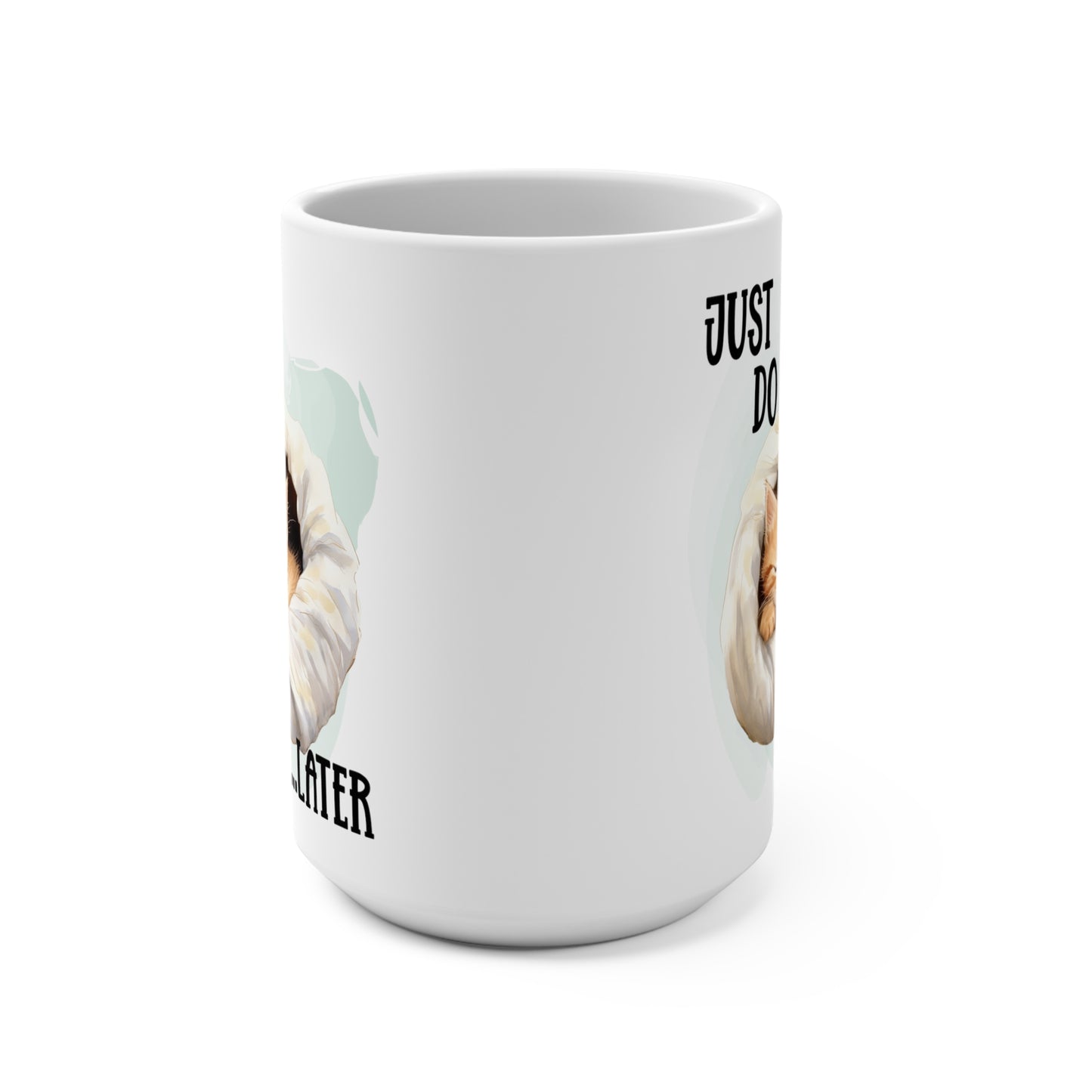 Just Do It Later Sleepy Kitten Mug 15oz