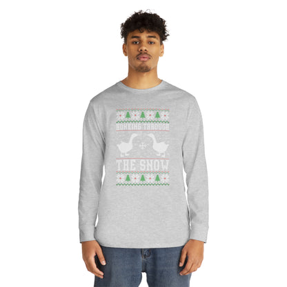 Honking Through The Snow Christmas Ugly Sweater Long Sleeve T-shirt