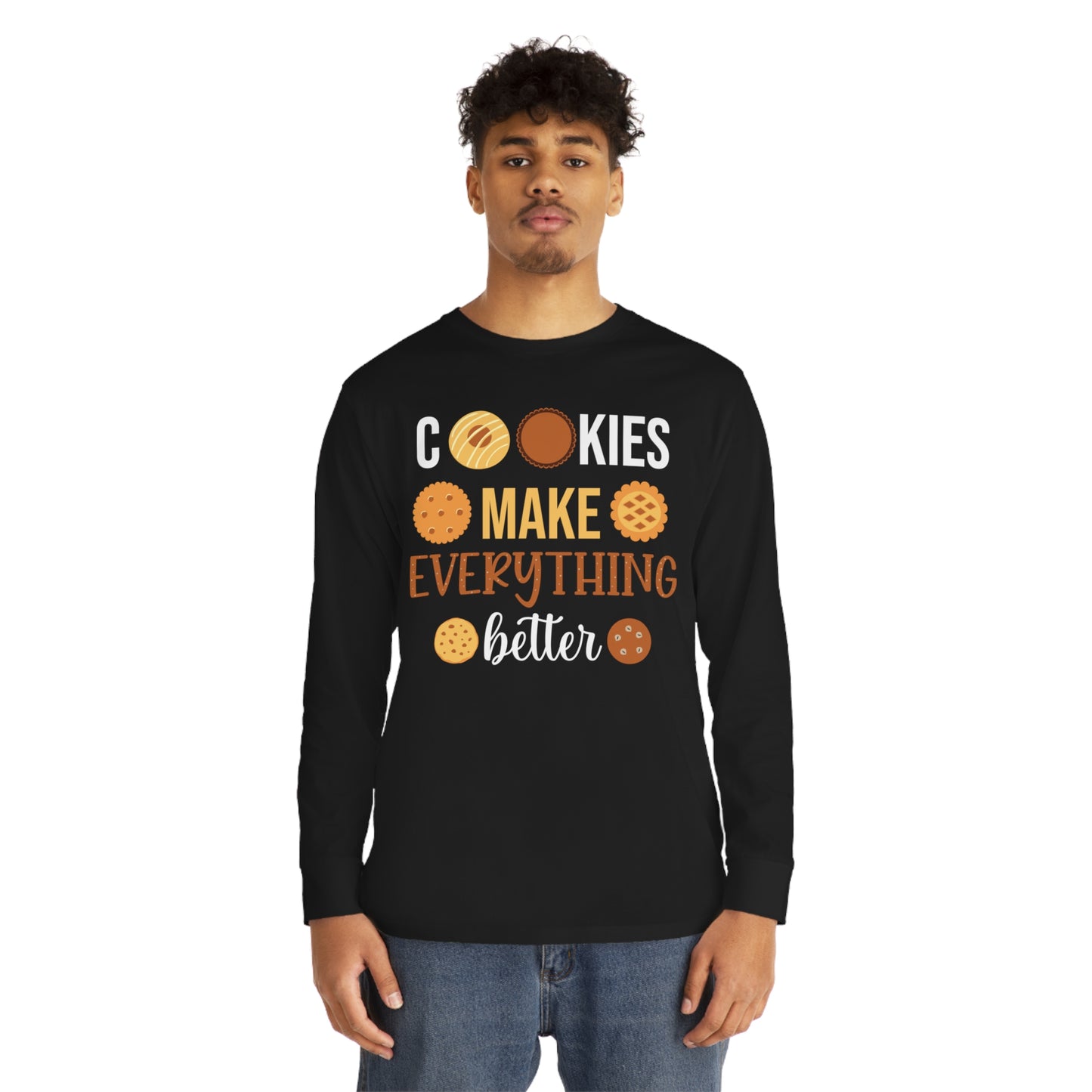 Cookies Make Everything Better Christmas Long Sleeve Tee