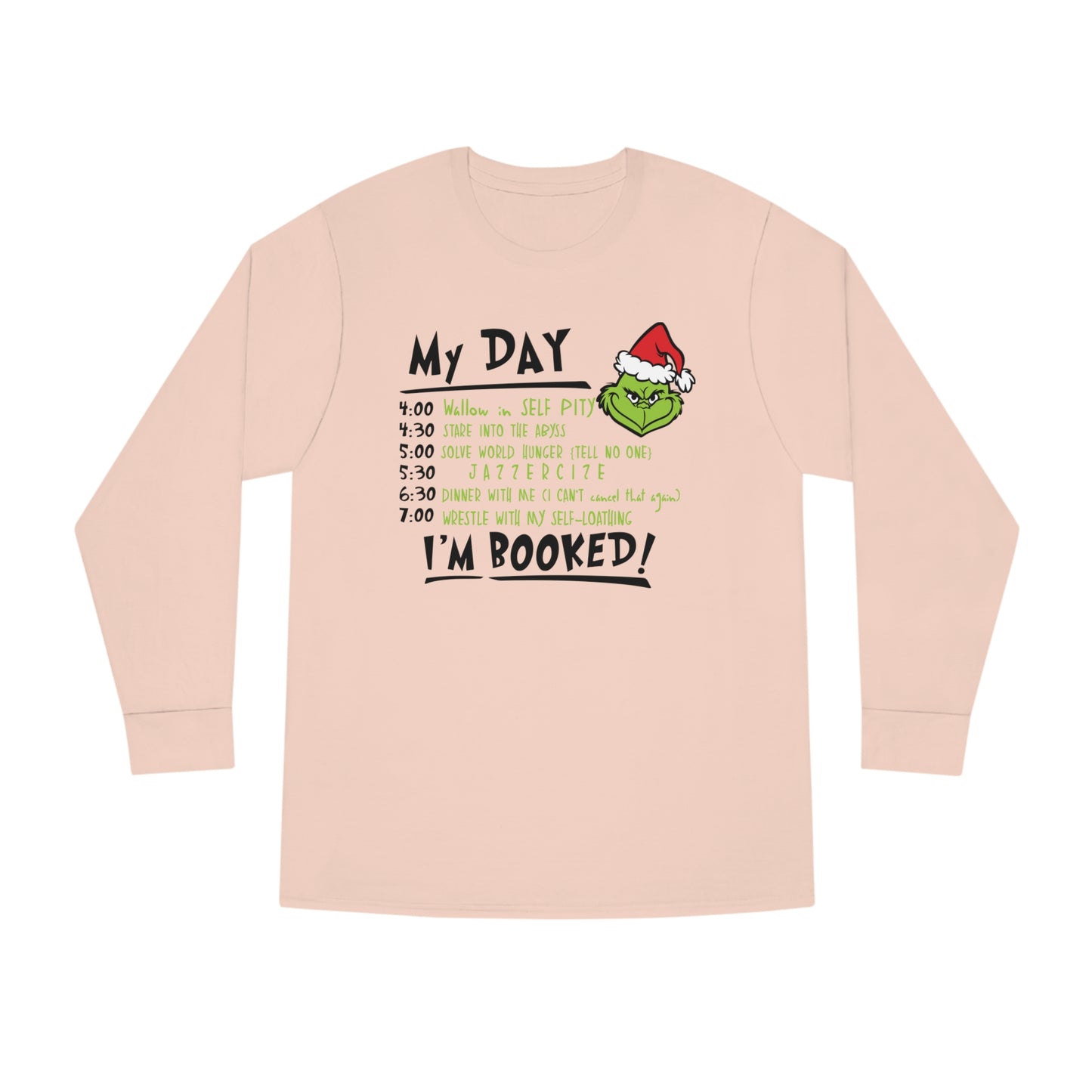 Grinch My Day Christmas Long Sleeve T-Shirt