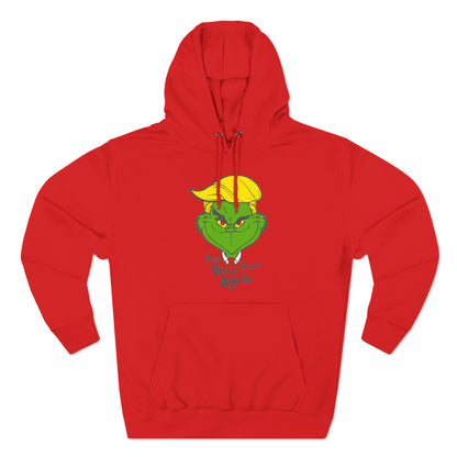 Make Xmas Great Again Grinch Christmas Pullover Hoodie