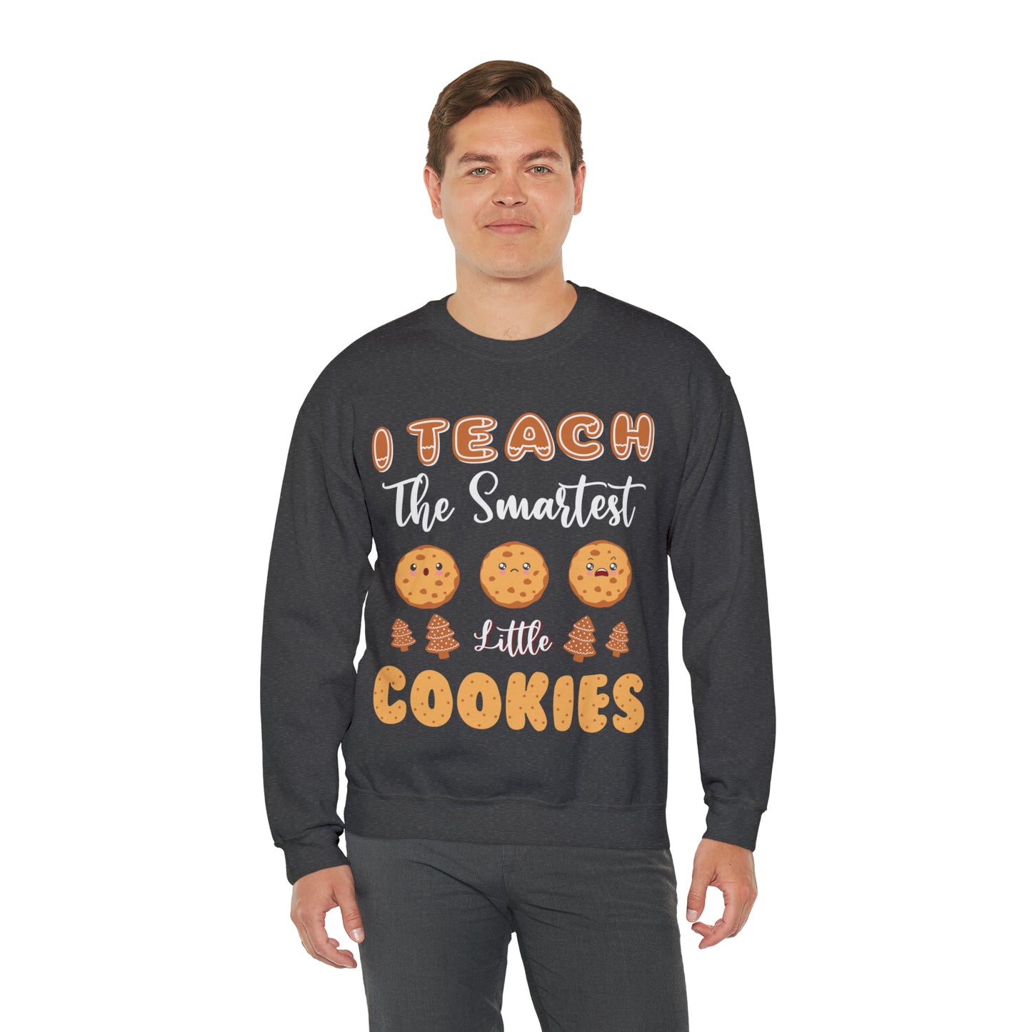 I Teach The Smartest Little Cookies Christmas Sweatshirt