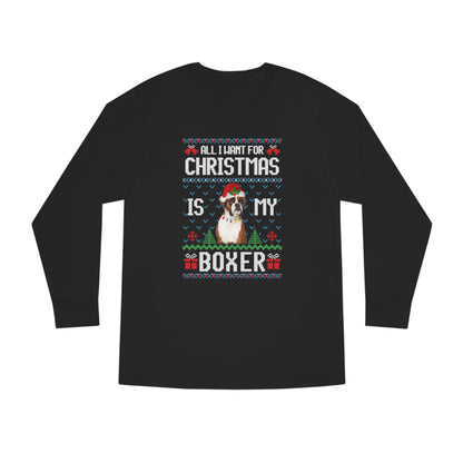 All I Want For Christmas is My Boxer Dog Ugly Sweater Long Sleeve T-shirt