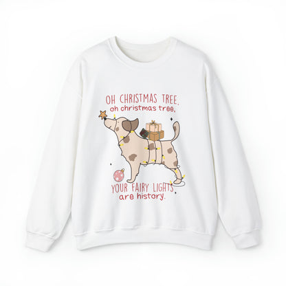 Oh Christmas Tree Your Fairy Lights Are History Dog Sweatshirt