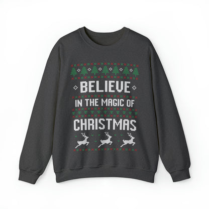 Believe in the Magic of Christmas Ugly Sweater Sweatshirt