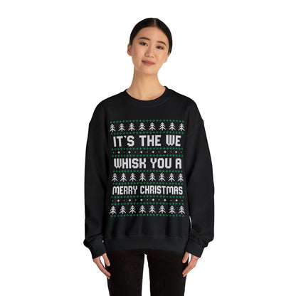 It's The We Whisk You A Merry Christmas Ugly Sweater Sweatshirt