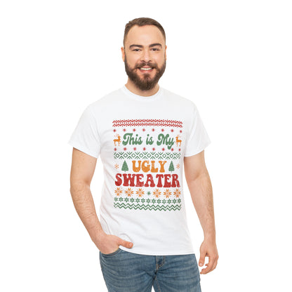 This Is My Ugly Sweater Short Sleeve Tee