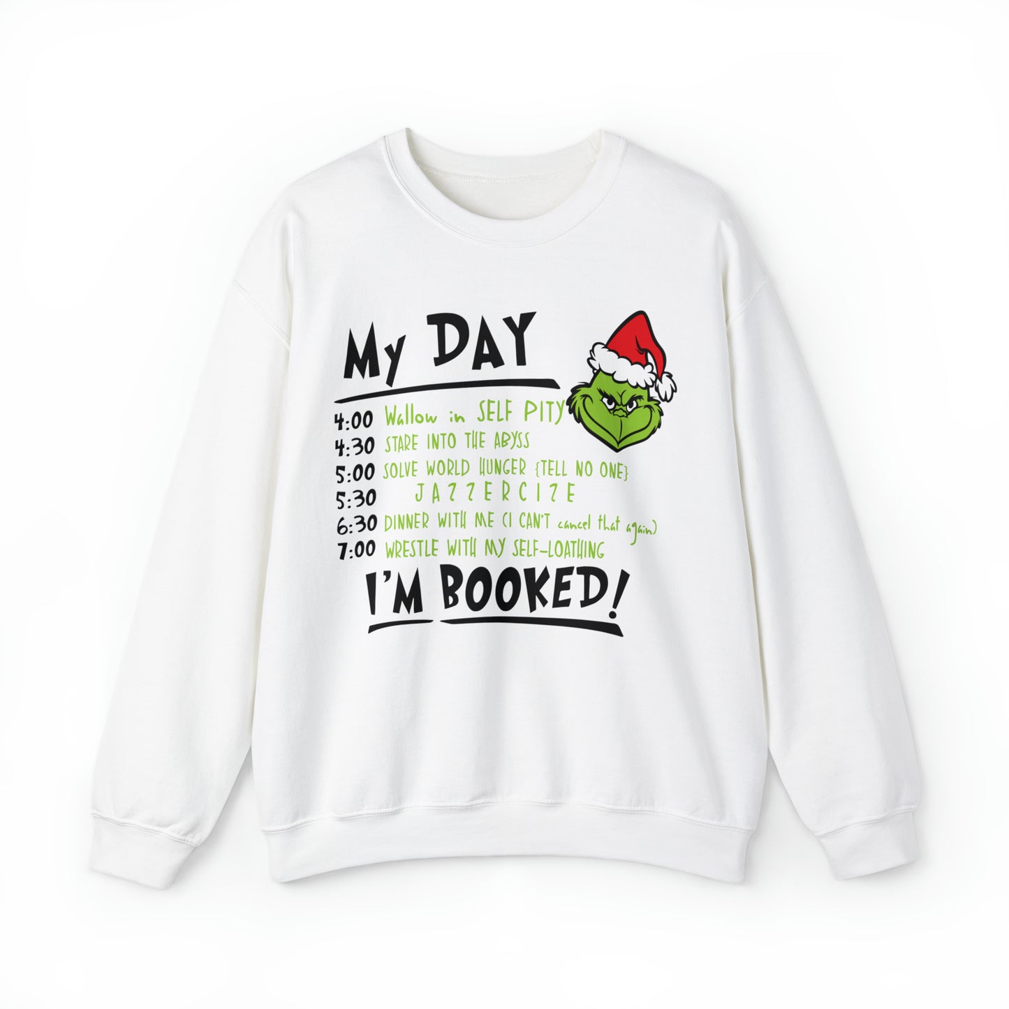 Grinch My Day Christmas Sweatshirt