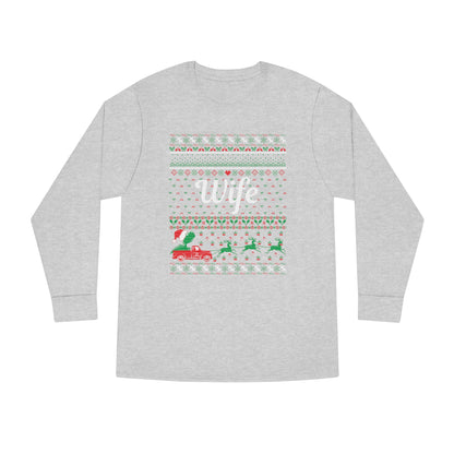 Wife Christmas Ugly Sweater Long Sleeve T-shirt