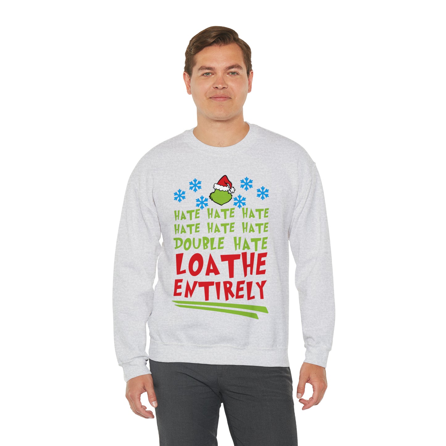 Grinch Hate Hate Hate Loathe Entirely Christmas Tree Christmas Sweatshirt