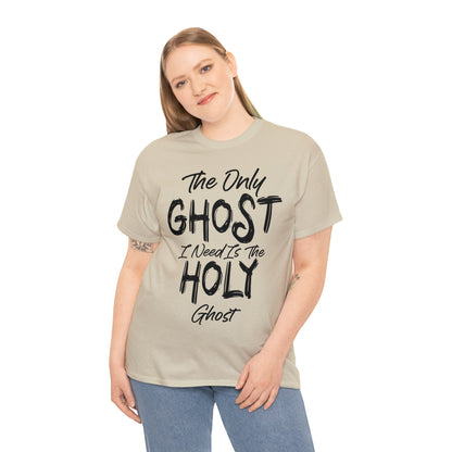 The Only Ghost I Need Is The Holy Ghost Christian Halloween Short Sleeve Tee