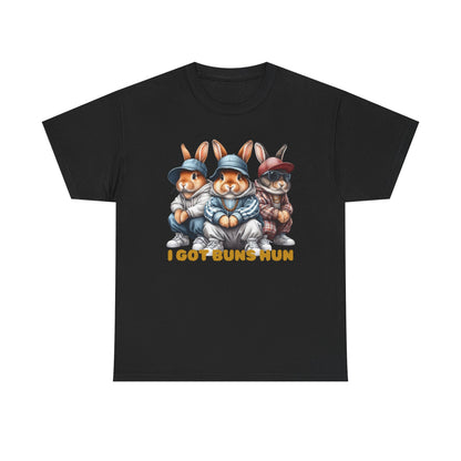 I Got Buns Hun Short Sleeve Tshirt
