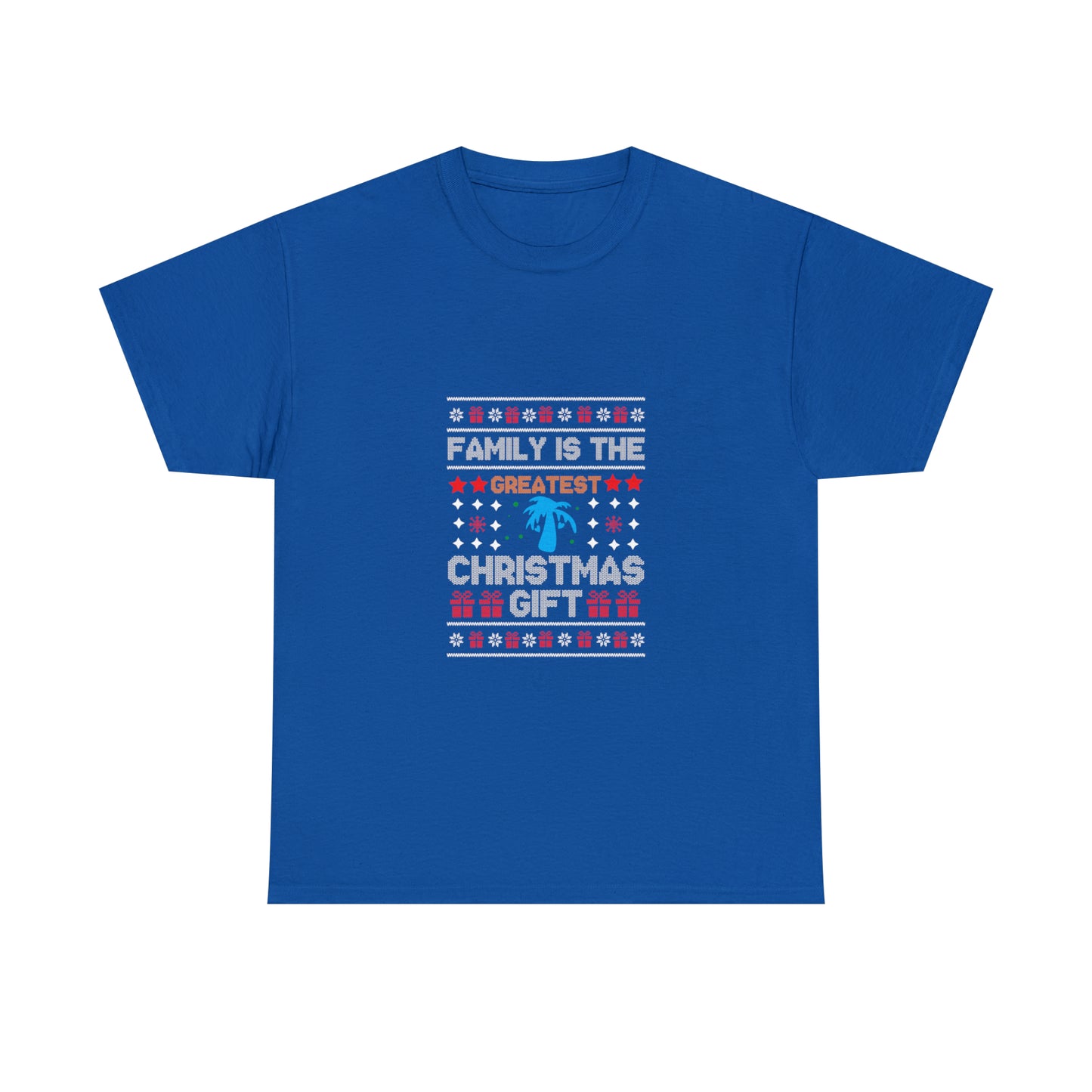 Family is the Greatest Christmas Gift Christmas Ugly Sweater Short Sleeve Tee