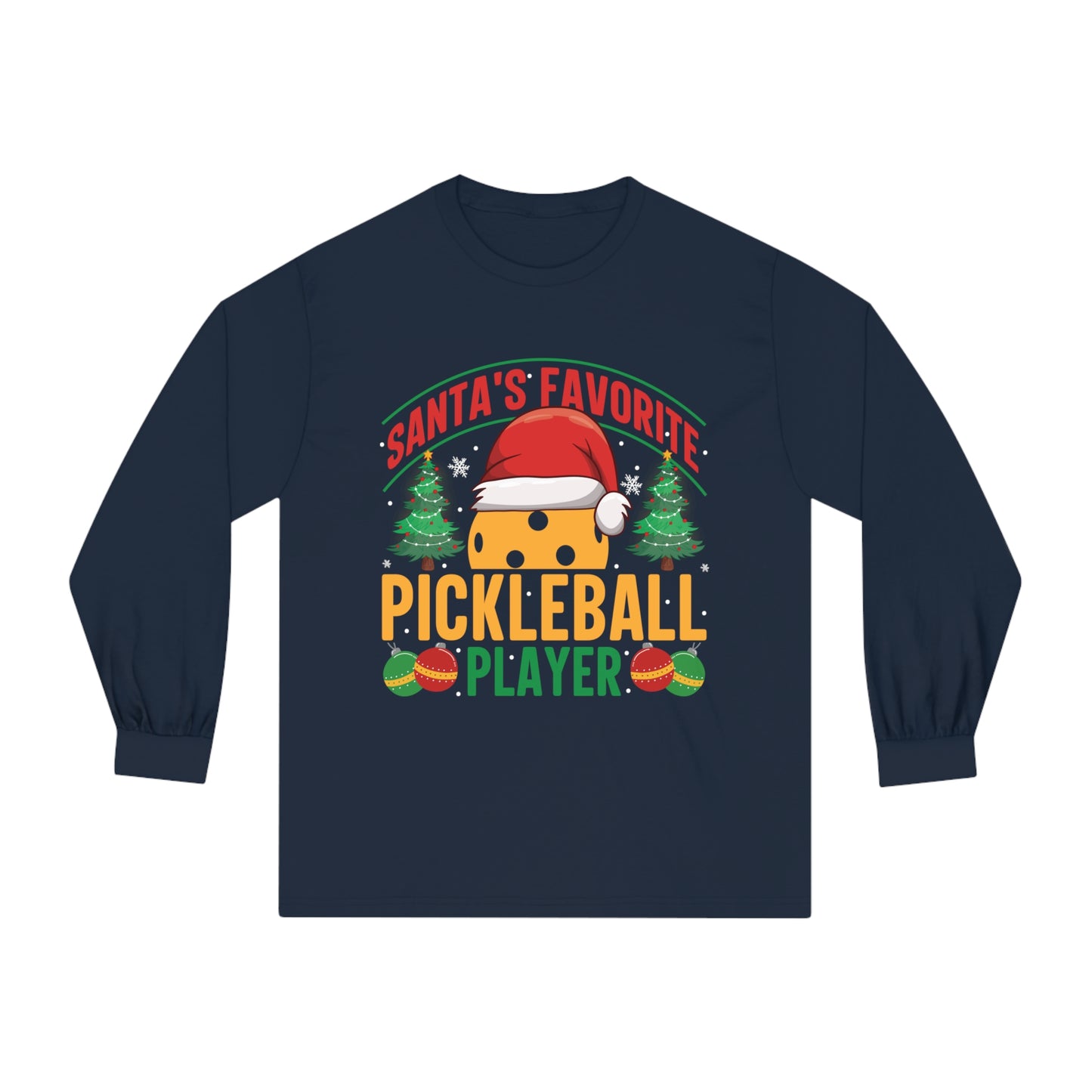 Santa's Favorite Pickleball Player Long Sleeve T-Shirt