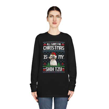 All I Want For Christmas is My Shih Tzu Dog Ugly Sweater Long Sleeve T-shirt