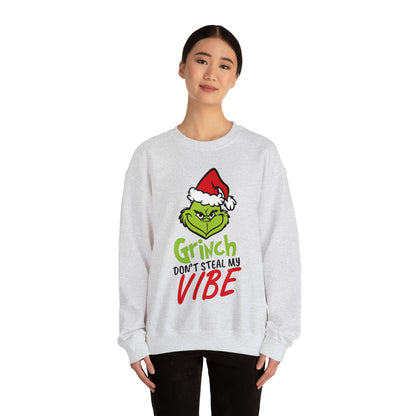 Grinch Don't Kill My Vibe Design 2 Christmas Sweatshirt