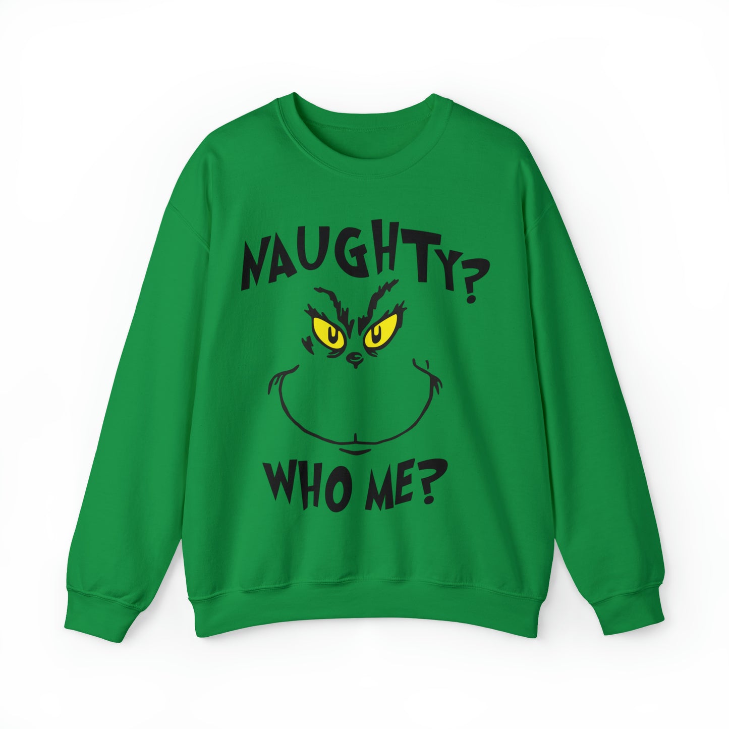 Naughty Who Me? Grinch Christmas Sweatshirt